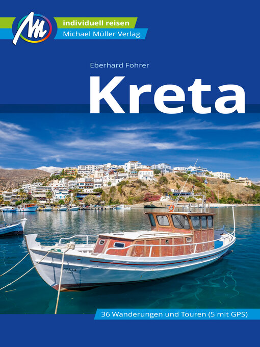 Title details for Kreta Reiseführer Michael Müller Verlag by Eberhard Fohrer - Wait list